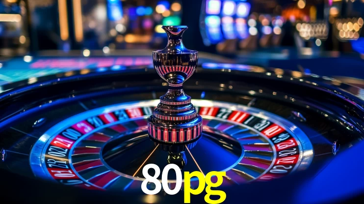 80pg - Sites de jogos de azar seguros - 80pg.com